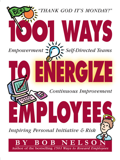 Title details for 1001 Ways to Energize Employees by Ken Blanchard - Available